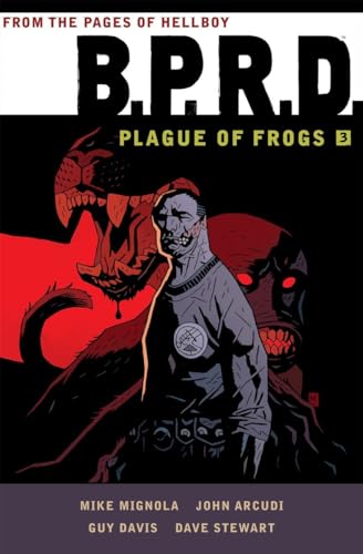 B.P.R.D: Plague of Frogs Volume 3 von Dark Horse Books
