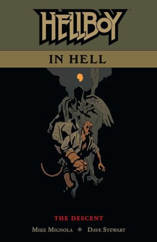 Hellboy in Hell Volume 1: The Descent Hellboy in Hell Volume 1: The Descent