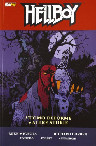 L'uomo deforme e altre storie. Hellboy von Magic Press