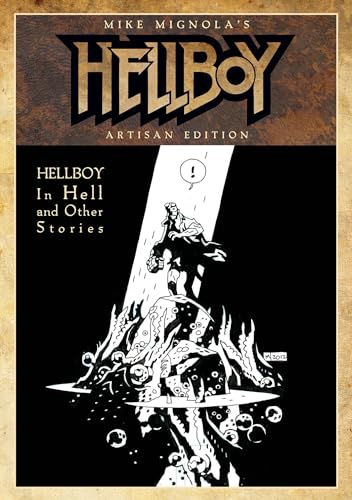 Mike Mignola's Hellboy In Hell and Other Stories Artisan Edition Mike Mignola's Hellboy In Hell and Other Stories Artisan Edition