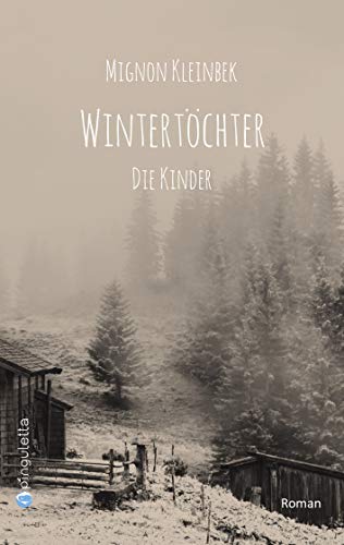 Wintertöchter. Die Kinder Wintertöchter. Die Kinder