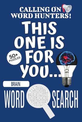 Brain Word Search Puzzle Book: Easy-To-Read Print Word Searches About Brain, Brain Puzzle Game, Brain Jigsaw Puzzle | 6x9 Inches, 110 Pages | 50+ ... Vacations, Holidays And Free Times Brain Word Search Puzzle Book: Easy-To-Read Print Word Searches About Brain, Brain Puzzle Game, Brain Jigsaw Puzzle | 6x9 Inches, 110 Pages | 50+ ... Vacations, Holidays And Free Times von Independently published