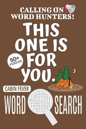 Cabin Fever Word Search Puzzle Book: Word Searches with Easy To Read Print About Cabin Fever, Cabin Fever-themed Puzzle Game, Cabin Fever Jigsaw ... Stress Relief, Relaxation, Vacations And F Cabin Fever Word Search Puzzle Book: Word Searches with Easy To Read Print About Cabin Fever, Cabin Fever-themed Puzzle Game, Cabin Fever Jigsaw ... Stress Relief, Relaxation, Vacations And F von Independently published