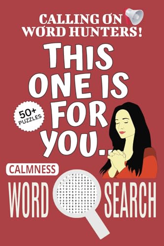 Calmness Word Search Puzzle Book: Word Searches with Easy To Read Print About Calmness, Meditation-themed Puzzle Game, Mindfulness Jigsaw Puzzle | 6x9 ... Relief, Relaxation, Vacations And Free Times Calmness Word Search Puzzle Book: Word Searches with Easy To Read Print About Calmness, Meditation-themed Puzzle Game, Mindfulness Jigsaw Puzzle | 6x9 ... Relief, Relaxation, Vacations And Free Times von Independently published