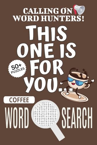 Coffee Word Search Puzzle Book: Easy-To-Read Print Word Searches About Coffee, Coffee Puzzle Game, Coffee Jigsaw Puzzle | 6x9 Inches, 110 Pages | 50+ ... Vacations, Holidays And Free Times Coffee Word Search Puzzle Book: Easy-To-Read Print Word Searches About Coffee, Coffee Puzzle Game, Coffee Jigsaw Puzzle | 6x9 Inches, 110 Pages | 50+ ... Vacations, Holidays And Free Times von Independently published