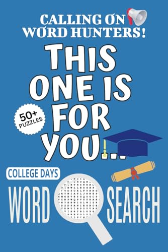 College Days Word Search Puzzle Book: Word Searches with Easy To Read Print About College Days, College-themed Puzzle Game, This One Is For You Book | ... Gift For Stress Relief, Relaxation, Vacations College Days Word Search Puzzle Book: Word Searches with Easy To Read Print About College Days, College-themed Puzzle Game, This One Is For You Book | ... Gift For Stress Relief, Relaxation, Vacations von Independently published