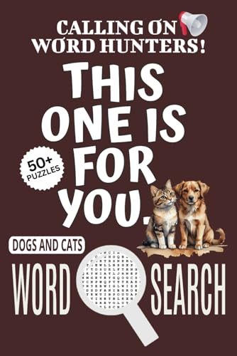 Dogs and Cats Word Search Puzzle Book: Word Searches with Easy To Read Print About Dogs and Cats, Pet Lovers-themed Puzzle Game, Dogs and Cats Jigsaw ... Gift For Stress Relief, Relaxation, Vacations Dogs and Cats Word Search Puzzle Book: Word Searches with Easy To Read Print About Dogs and Cats, Pet Lovers-themed Puzzle Game, Dogs and Cats Jigsaw ... Gift For Stress Relief, Relaxation, Vacations von Independently published