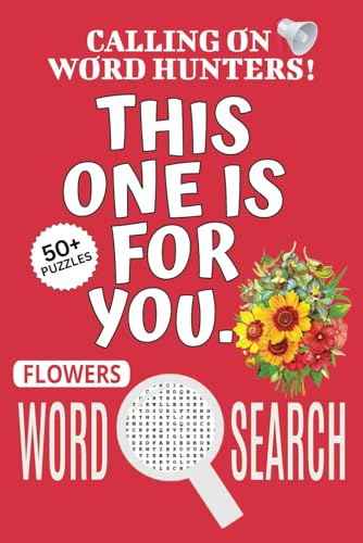 Flowers Word Search Puzzle Book: Word Searches with Easy To Read Print About Flowers, Flowers-themed Puzzle Game, Flowers Jigsaw Puzzle | 6x9 Inches, ... Vacations, Holidays And Free Times Flowers Word Search Puzzle Book: Word Searches with Easy To Read Print About Flowers, Flowers-themed Puzzle Game, Flowers Jigsaw Puzzle | 6x9 Inches, ... Vacations, Holidays And Free Times von Independently published