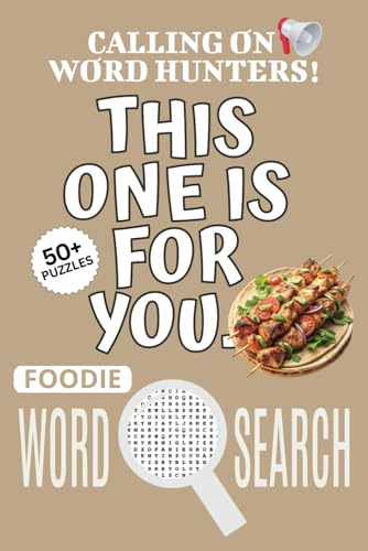 Foodie Word Search Puzzle Book: Word Searches with Easy To Read Print About Food, Culinary-themed Puzzle Game, This One Is For You Book | 6x9 Inches, ... Relief, Relaxation, Vacations, Leisure Time Foodie Word Search Puzzle Book: Word Searches with Easy To Read Print About Food, Culinary-themed Puzzle Game, This One Is For You Book | 6x9 Inches, ... Relief, Relaxation, Vacations, Leisure Time von Independently published