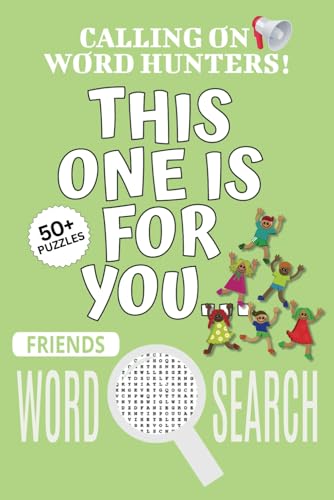 Friends Word Search Puzzle Book: Easy-To-Read Print Word Searches About Friends, Friends Puzzle Game, Friends Jigsaw Puzzle | 6x9 Inches, 110 Pages | ... Vacations, Holidays And Free Times Friends Word Search Puzzle Book: Easy-To-Read Print Word Searches About Friends, Friends Puzzle Game, Friends Jigsaw Puzzle | 6x9 Inches, 110 Pages | ... Vacations, Holidays And Free Times von Independently published
