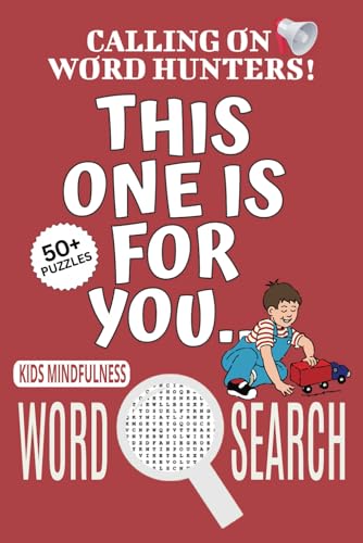 Kids Mindfulness Word Search Puzzle Book: Word Searches with Easy To Read Print About Kids Mindfulness, Mindfulness Puzzle Game, Children Mindfulness ... Gift For Stress Relief, Relaxation, Vacations Kids Mindfulness Word Search Puzzle Book: Word Searches with Easy To Read Print About Kids Mindfulness, Mindfulness Puzzle Game, Children Mindfulness ... Gift For Stress Relief, Relaxation, Vacations von Independently published