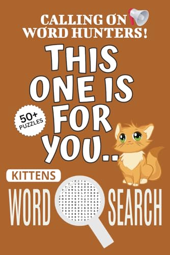 Kittens Word Search Puzzle Book: Word Searches with Easy To Read Print About Kittens, Cat-themed Puzzle Game, This One Is For You Book | 6x9 Inches, ... Relaxation, Vacations, Holidays, Leisure Time Kittens Word Search Puzzle Book: Word Searches with Easy To Read Print About Kittens, Cat-themed Puzzle Game, This One Is For You Book | 6x9 Inches, ... Relaxation, Vacations, Holidays, Leisure Time von Independently published