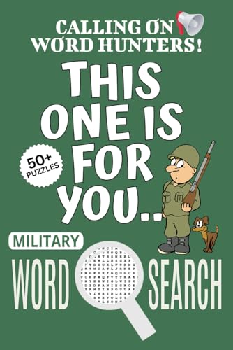 Military Word Search Puzzle Book: Word Searches with Easy To Read Print About Military, Army-themed Puzzle Game, This One Is For You Book | 6x9 ... Gift For Stress Relief, Relaxation, Vacations Military Word Search Puzzle Book: Word Searches with Easy To Read Print About Military, Army-themed Puzzle Game, This One Is For You Book | 6x9 ... Gift For Stress Relief, Relaxation, Vacations von Independently published