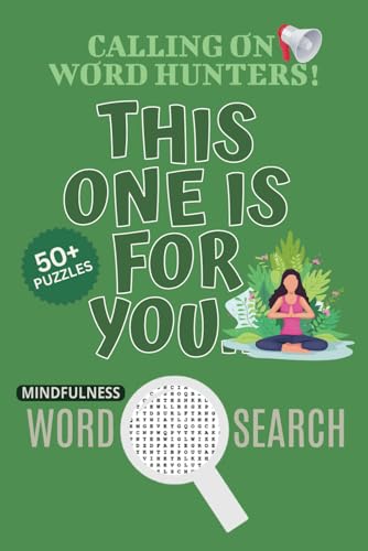 Mindfulness Word Search Puzzle Book: Word Searches With Easy To Read Print About Mindfulness, Mindfulness Jigsaw Puzzle, Mindfulness Puzzle Game | 6x9 ... Relief, Relaxation, Vacations And Free Tim Mindfulness Word Search Puzzle Book: Word Searches With Easy To Read Print About Mindfulness, Mindfulness Jigsaw Puzzle, Mindfulness Puzzle Game | 6x9 ... Relief, Relaxation, Vacations And Free Tim von Independently published