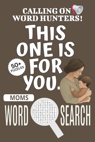 Moms Word Search Puzzle Book: Word Searches with Easy To Read Print About Moms, Moms-themed Puzzle Game, Moms Jigsaw Puzzle | 6x9 Inches, 110 Pages | ... Vacations, Holidays And Free Times Moms Word Search Puzzle Book: Word Searches with Easy To Read Print About Moms, Moms-themed Puzzle Game, Moms Jigsaw Puzzle | 6x9 Inches, 110 Pages | ... Vacations, Holidays And Free Times von Independently published