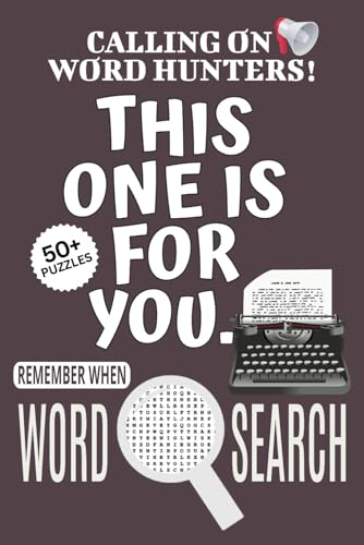 Remember When Word Search Puzzle Book: Word Searches with Easy To Read Print About Remember When, Memories-themed Puzzle Game, Nostalgia Jigsaw Puzzle ... Relief, Relaxation, Vacations And Free Times Remember When Word Search Puzzle Book: Word Searches with Easy To Read Print About Remember When, Memories-themed Puzzle Game, Nostalgia Jigsaw Puzzle ... Relief, Relaxation, Vacations And Free Times von Independently published