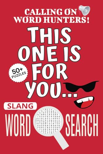 Slang Word Search Puzzle Book: Word Searches with Easy To Read Print About Slang, Slang-themed Puzzle Game, This One Is For You Book | 6x9 Inches, 110 ... Relaxation, Vacations, Holidays, Leisure Time Slang Word Search Puzzle Book: Word Searches with Easy To Read Print About Slang, Slang-themed Puzzle Game, This One Is For You Book | 6x9 Inches, 110 ... Relaxation, Vacations, Holidays, Leisure Time von Independently published