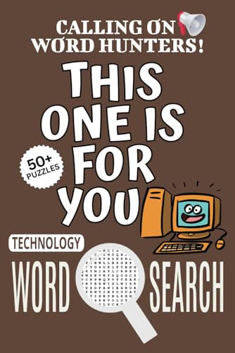 Technology Word Search Puzzle Book: Word Searches with Easy To Read Print About Technology, Technology-themed Puzzle Game, This One Is For You Book | ... Relief, Relaxation, Vacations, Leisure Time Technology Word Search Puzzle Book: Word Searches with Easy To Read Print About Technology, Technology-themed Puzzle Game, This One Is For You Book | ... Relief, Relaxation, Vacations, Leisure Time von Independently published