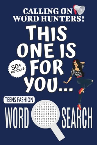 Teens Fashion Search Puzzle Book: Word Searches with Easy To Read Print About Teens Fashion, Fashion-themed Puzzle Game, This One Is For You Book | ... Relaxation, Vacations And Leisure Time Teens Fashion Search Puzzle Book: Word Searches with Easy To Read Print About Teens Fashion, Fashion-themed Puzzle Game, This One Is For You Book | ... Relaxation, Vacations And Leisure Time von Independently published