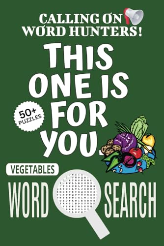 Vegetables Word Search Puzzle Book: Word Searches with Easy To Read Print About Vegetables, Vegetables-themed Puzzle Game, Vegetables Jigsaw Puzzle | ... Stress Relief, Relaxation, Vacations And Free Vegetables Word Search Puzzle Book: Word Searches with Easy To Read Print About Vegetables, Vegetables-themed Puzzle Game, Vegetables Jigsaw Puzzle | ... Stress Relief, Relaxation, Vacations And Free von Independently published