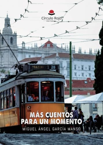 MÁS CUENTOS PARA UN MOMENTO von Grupo Editorial Círculo Rojo SL