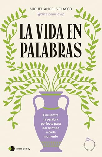 La vida en palabras (Aprender hoy) von Ediciones Temas de Hoy