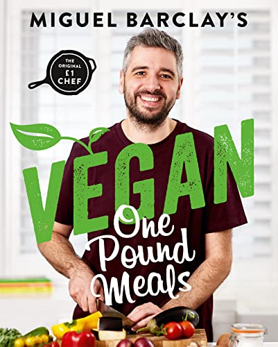 Vegan One Pound Meals: Delicious budget-friendly plant-based recipes all for £1 per person Vegan One Pound Meals: Delicious budget-friendly plant-based recipes all for £1 per person