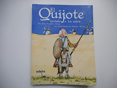 El Quijote contado a los niños (CLÁSICOS CONTADOS A LOS NIÑOS)
