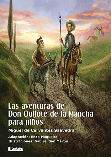 Las Aventuras de Don Quijote de la Mancha Para Niños (La Brújula Y La Veleta, Band 14) von Ediciones Lea
