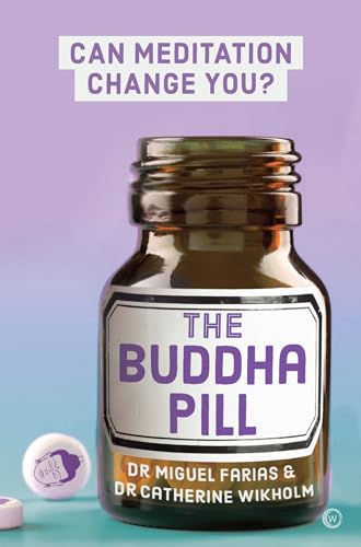 The Buddha Pill: Can Meditation Change You? von Watkins Publishing