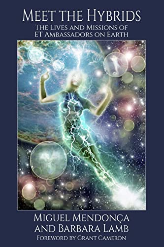 Meet the Hybrids: The Lives and Missions of ET Ambassadors on Earth (Disclosure) von CREATESPACE