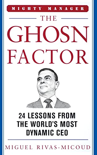 The Ghosn Factor: 24 Lessons from the World's Most Dynamic Ceo von McGraw-Hill Education