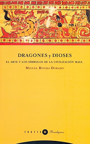 DRAGONES Y DIOSES (Paradigmas) von RIVERA DORADO,MIGUEL