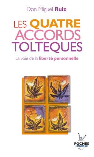 Les Quatre Accords Tolteques       FL von Sfl Societe Francaise Du Livre