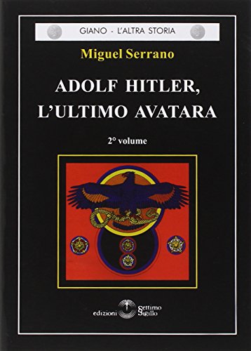 Adolf Hitler, l'ultimo Avatara (Vol. 2) von Settimo Sigillo-Europa Lib. Ed