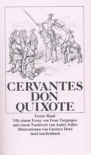 Der scharfsinnige Ritter Don Quixote von der Mancha: Mit e. Essay v. Iwan Turgenjew. Nachw. v. Andre Jolles (insel taschenbuch)