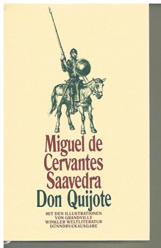Der sinnreiche Junker Don Quijote von der Mancha: Der sinnreiche Junker von der Mancha. Vollständige Ausgabe