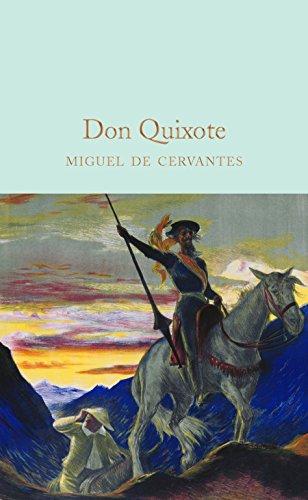 Don Quixote: Miguel de Cervantes (Macmillan Collector's Library) von Macmillan Collector's Library