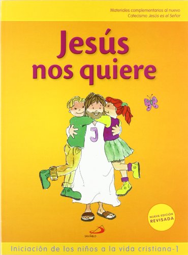 Proyecto Galilea 2000, Jesús nos quiere, iniciación de los niños a la vida cristiana 1. Libro de actividades (Nuevo Proyecto Galilea 2000) von SAN PABLO, Editorial