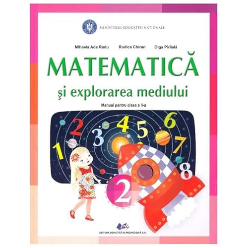 Matematica Si Explorarea Mediului. Manual. Clasa 2 von Didactica Si Pedagogica