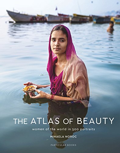 The Atlas of Beauty: Women of the World in 500 Portraits von Penguin Books Ltd (UK)