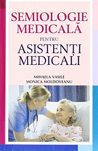 Semiologie Medicala Pentru Asistenti Medicali von All