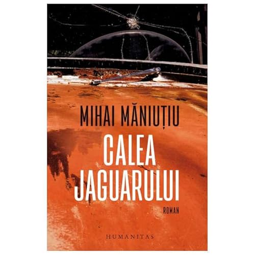 Calea Jaguarului von Humanitas