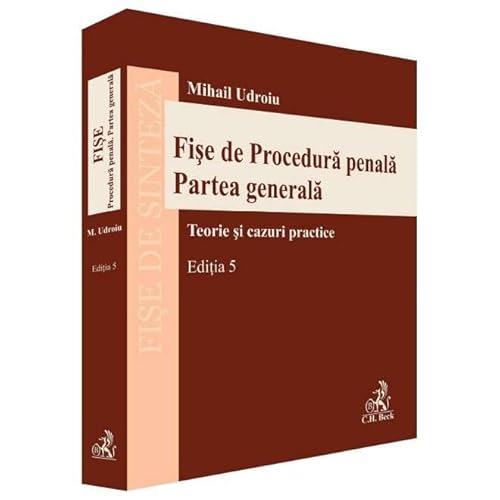 Fise De Procedura Penala. Partea Generala von C.H. Beck
