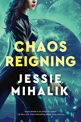 Chaos Reigning: A Novel (The Consortium Rebellion, 3, Band 3)