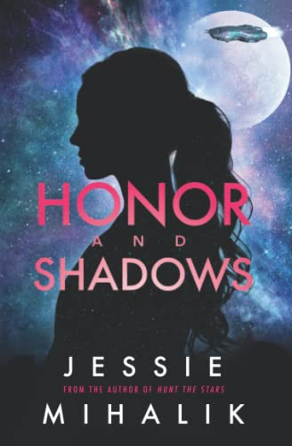 Honor and Shadows: A Starlight’s Shadow Prequel Short Story