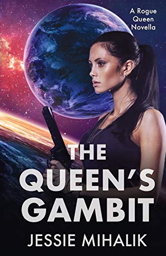 The Queen's Gambit (Rogue Queen, Band 1) von Nancy Yost Literary Agency, Inc