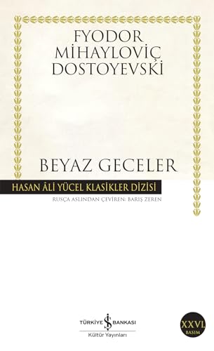 Beyaz Geceler: Hasan Ali Yücel Klasikler Dizisi