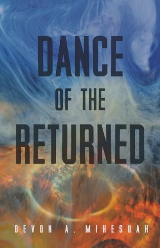 Dance of the Returned: Volume 90 (Sun Tracks, 90)