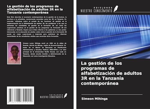 La gestión de los programas de alfabetización de adultos 3R en la Tanzania contemporánea von Ediciones Nuestro Conocimiento